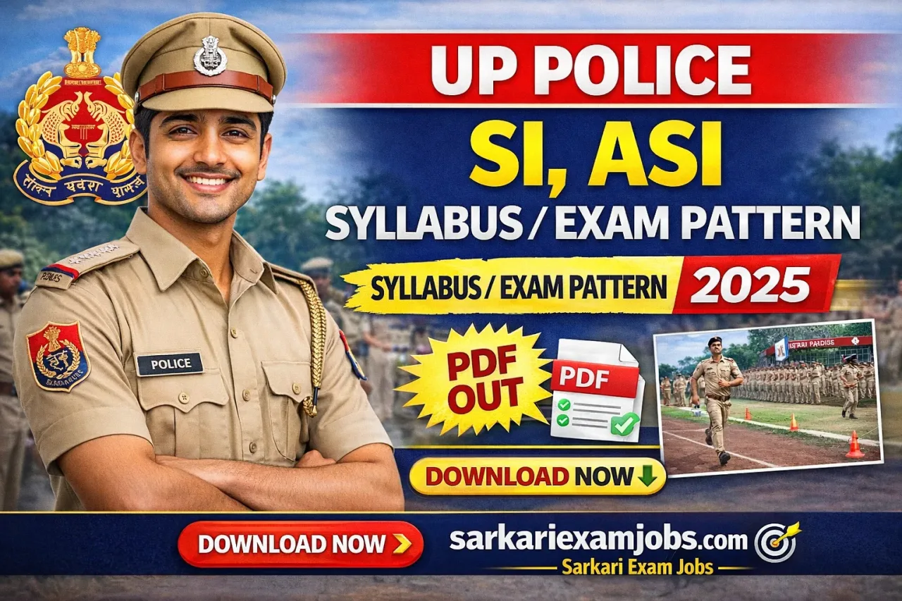 UP Police SI, ASI Syllabus / Exam Pattern 2025 – Out